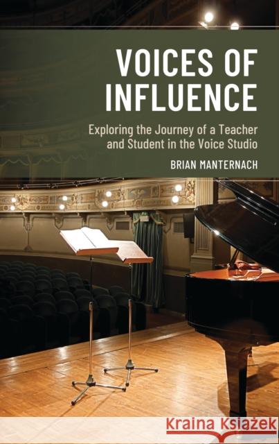Voices of Influence Brian (University of Utah) Manternach 9798765146125 Bloomsbury Publishing (UK)