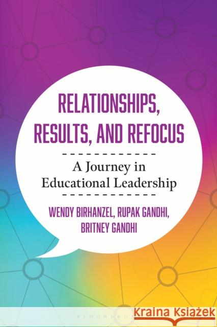 Relationships, Results, and Refocus Zahabu Christine 9798765148778 Bloomsbury Publishing Plc