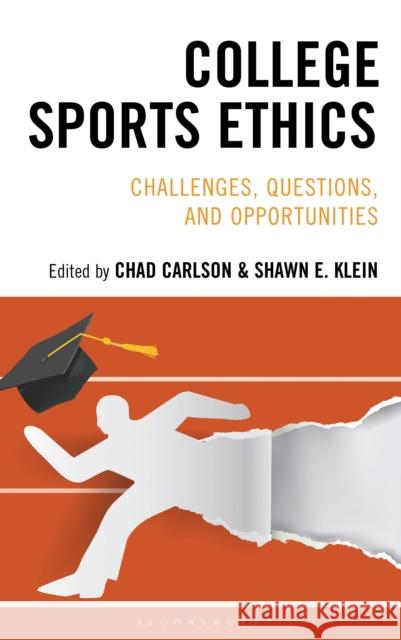 College Sports Ethics  9798765158104 Bloomsbury Publishing USA