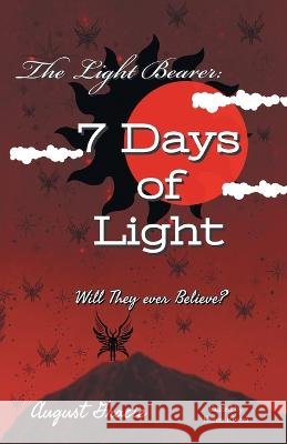 The Light Bearer: 7 Days of Light Gracie, August 9798765226353
