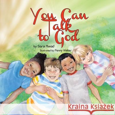 You Can Talk to God Awad Sara Awad 9798765226483