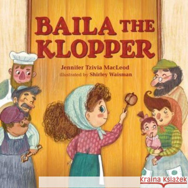 Baila the Klopper Jennifer Tzivia MacLeod 9798765603345 Lerner Publishing Group