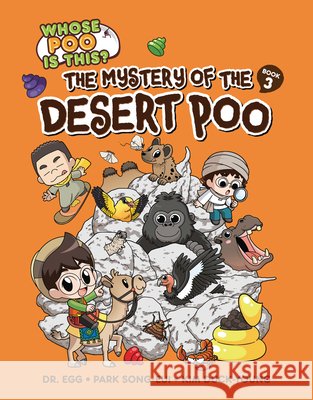 The Mystery of the Desert Poo: Book 3 Park, Song-Eui, Kim, Duck-Young 9798765627631