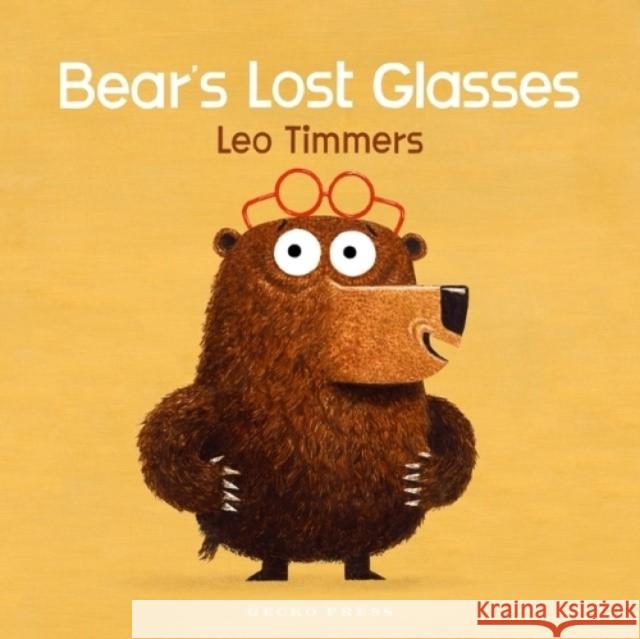 Bear's Lost Glasses Leo Timmers 9798765673058 Lerner Publishing Group