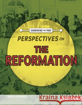 Perspectives on the Reformation Cordner, Sheila 9798765689103