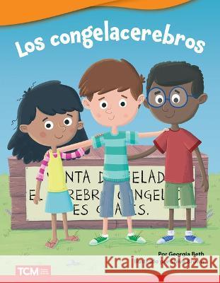 Los congelacerebros Georgia Beth, Steve Brown 9798765905777