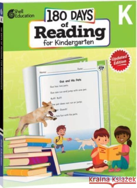 180 Days™: Reading for Kindergarten, 2nd Edition: Practice, Assess, Diagnose Chandra Prough 9798765918029 Shell Educational Publishing
