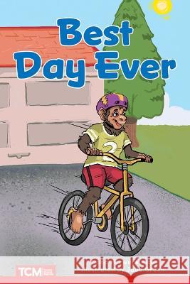 Best Day Ever: Level 2: Book 21 Dona Herweck Rice, Jade Green 9798765924518