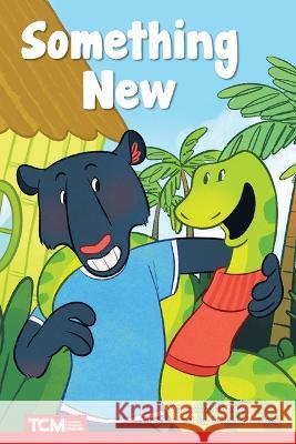 Something New: Level 2: Book 25 Alyxx Melendez, Nikki Sumipo 9798765924556