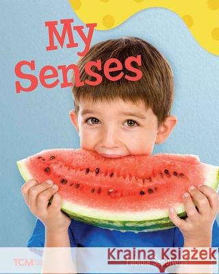 My Senses: A Wordless Nonfiction Book Fabiola Sepulveda, Fabiola Sepulveda 9798765961186