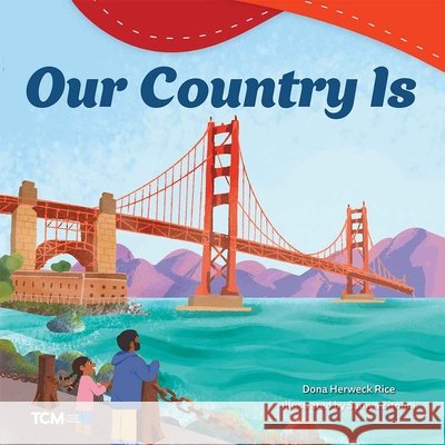 Our Country Is Dona Herweck Rice, Samya Zitouni 9798765961384