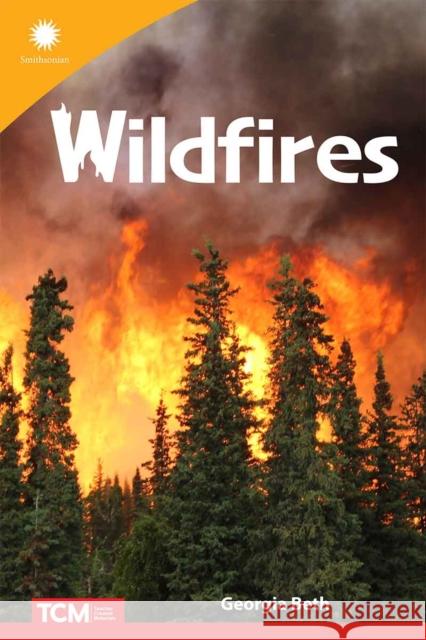 Wildfires  9798765968758 Teacher Created Materials, Inc