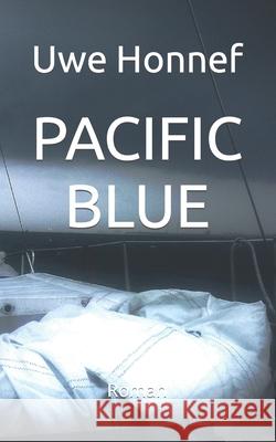 Pacific Blue Uwe Honnef   9798766262589