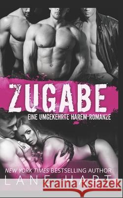 Zugabe Lane Hart 9798766310648 Independently Published