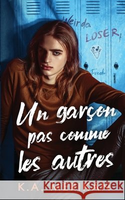 Un garçon pas comme les autres K a Merikan, Mary Lange 9798766355755 Independently Published