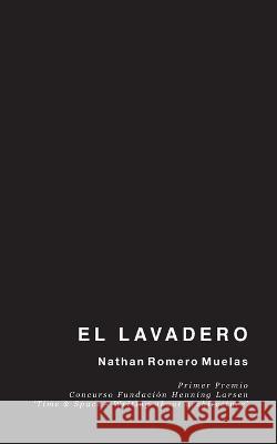 El Lavadero Nathan Romero Muelas   9798767684656 Independently Published