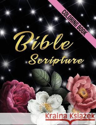Bible Scriptures Coloring Book Pamela Tucker   9798768036287 Independently Published