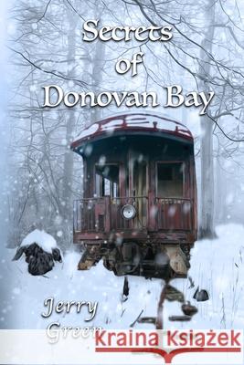 Secrets of Donovan Bay Jerry Green 9798768078867