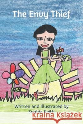 The Envy Thief Sophia Keith 9798768503116 Independently Published