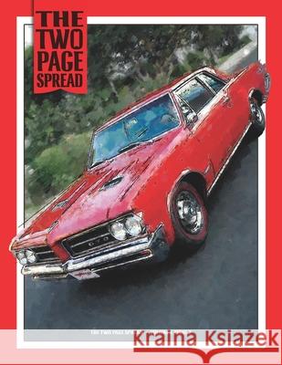 The Two Page Spread: Volume 1, Number 2: All Makes & Models Richard Truesdell Harris Lue Keith Keplinger 9798769290343 Independently Published
