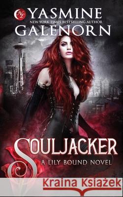 Souljacker Yasmine Galenorn   9798769894930 Independently Published