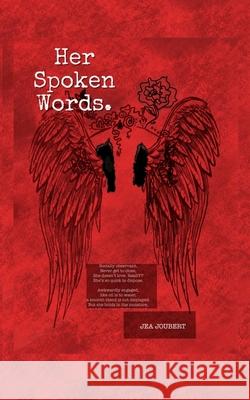 Her Spoken Words J E a Joubert   9798769999901 Independently Published