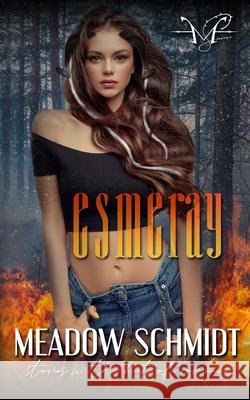 Esmeray Esther E Schmidt Meadow Schmidt  9798770079586 Independently Published