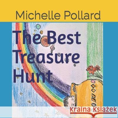 The Best Treasure Hunt Michelle Pollard, Nicole Bissoo, Michelle Pollard 9798770887174 Independently Published