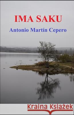 Ima Saku Antonio Martín Cepero 9798771700083