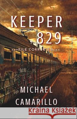 Keeper 829 Michael Camarillo 9798772760765