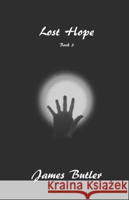 Lost Hope Butler, James 9798775999063