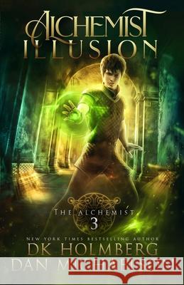 Alchemist Illusion Dan Michaelson 9798776250200