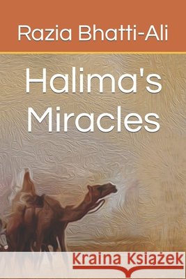 Halima's Miracles: Razia Bhatti-Ali Bhatti-Ali, Razia 9798778594319