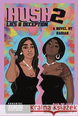 Hush 2: Lies & Deception de Vue, Rah 9798778687677 Independently Published