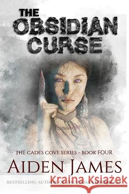 The Obsidian Curse Aiden James 9798778705494