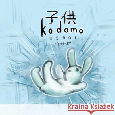 Kodomo Usagi Toby Mikle 9798780116776 Independently Published