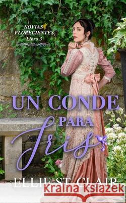 Un conde para Iris Ellie St Clair 9798780129387