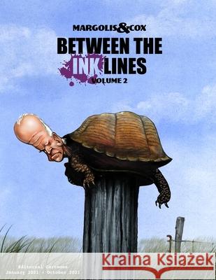 Between The Ink Lines: Volume 2 John Cox, Matt Margolis 9798780927716 Independently Published