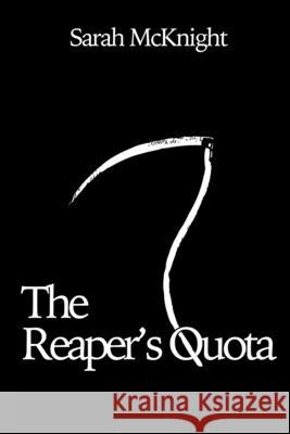 The Reaper's Quota Sarah McKnight 9798781351893