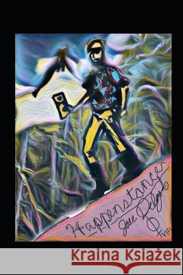 Happenstance Jose Alonso Delgado, Jr Oscar Delgado  9798781408023 Independently Published