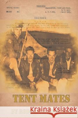Tentmates Roderick Edwards, Tony Wright, David Hurd 9798781436026