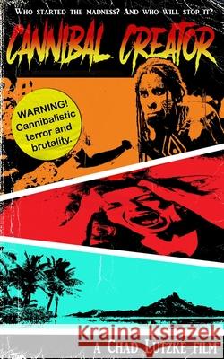 Cannibal Creator Chad Lutzke 9798782023027