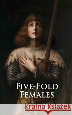 Five-Fold Females Rob Covell 9798783123962