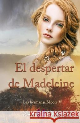 El despertar de Madeleine Dama Beltrán 9798783906299