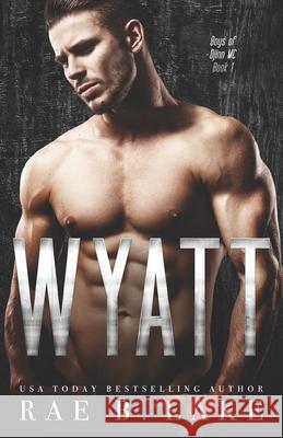 Wyatt: Boys of Djinn MC: A Gritty MC Romantic Suspense Series Rae B Lake, Clarise Tan 9798784692498