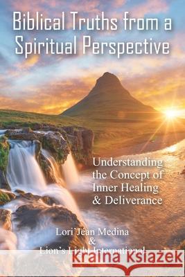 Biblical Truths from a Spiritual Perspective Vance Bailey Vance 9798784823069