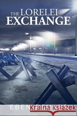 The Lorelei Exchange Eben Beukes 9798785222441