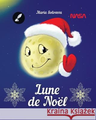 Lune de Noël Solovev, Vlad 9798785289406 Independently Published