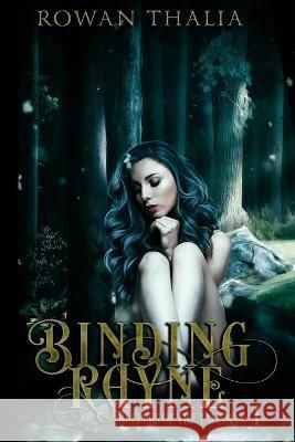 Binding Rayne Rowan Thalia 9798785536586 Independently Published