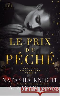 Le Prix du péché: Les Fils Souverains Natasha Knight, Valentin Translation, Manhon Tutin 9798786192927 Independently Published